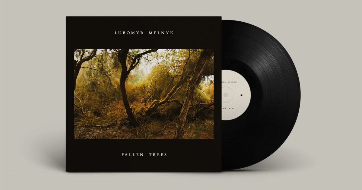 英LP Lubomyr Melnyk Fallen Trees  ERATP116LP Erased Tapes Records /00260 Fallen Trees by Lubomyr Melnyk · Releases · Erased Tapes